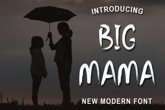 Big Mama: The Brushed Display Font That Transforms Small Business Branding