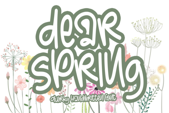 Dear Spring: The Quirky Handwritten Font for Scroll-Stopping Campaigns