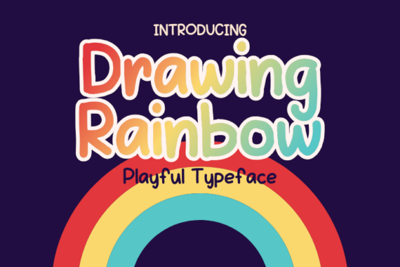 Drawing Rainbow: The Playful Typeface for Kids Campaigns