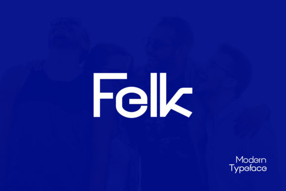 Felk: The Modern Display Font for Bold Branding