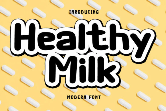 Healthy Milk: The Perfect Display Font for Handmade Creators