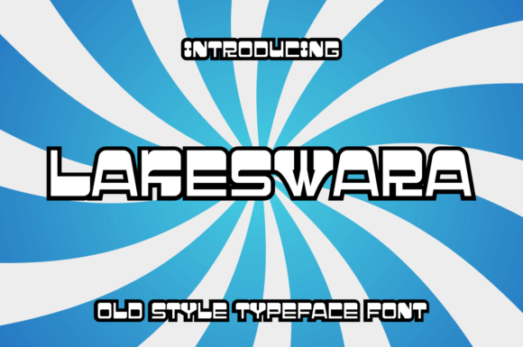 Lakeswara: The Wavy Display Font for Unique Branding