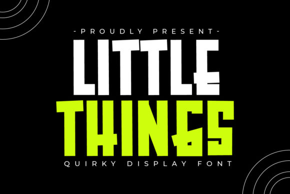 Little Things: The Bold Display Typeface for Futuristic Campaigns