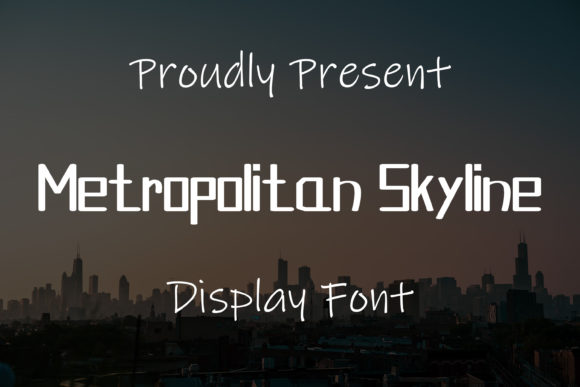 Metropolitan Skyline: The Perfect Display Typeface for Modern Web Design