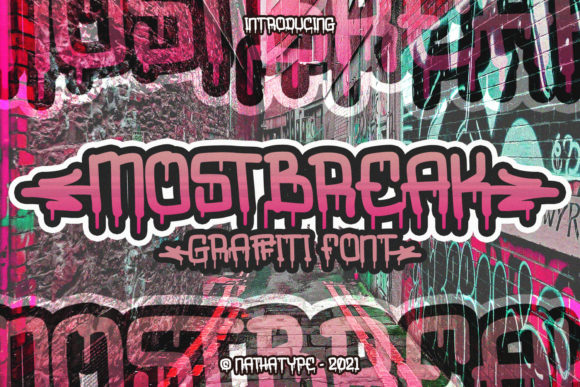 Mostbreak: The Graffiti Display Font for Bold Campaigns