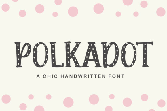 Polkadot: A Playful Display Typeface for Editorial Design